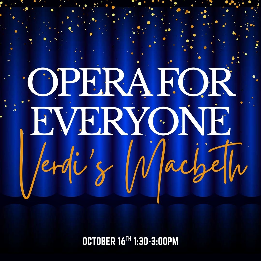 Opera for Everyone: Verdi's Macbeth