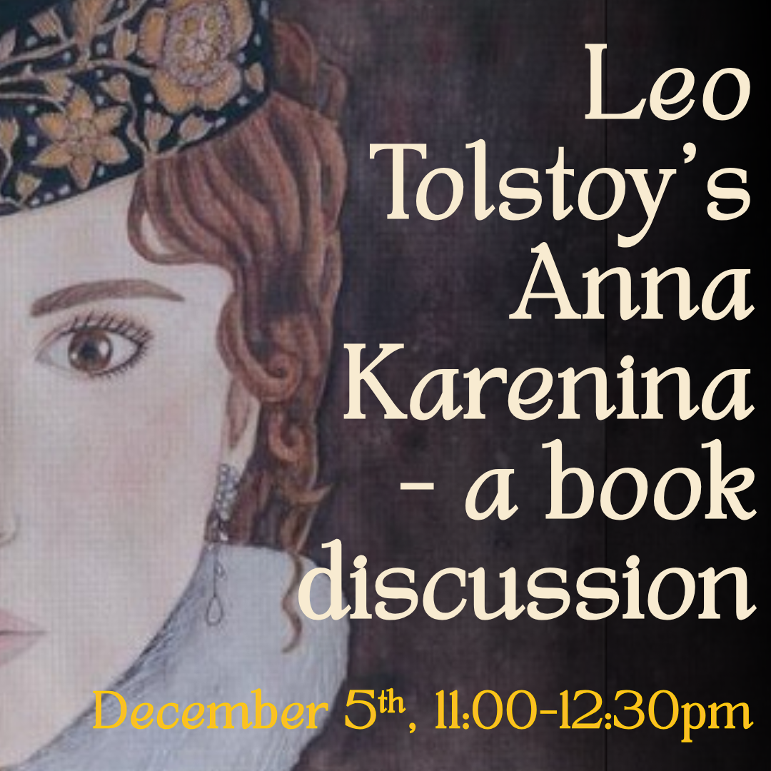 Leo Tolstoy's Anna Karenina - a book discussion